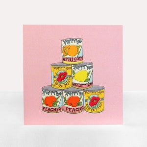 Peachy Cans - Greetings Card - Any occasion