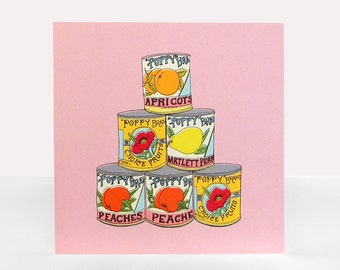 Peachy Cans - Greetings Card - Any occasion