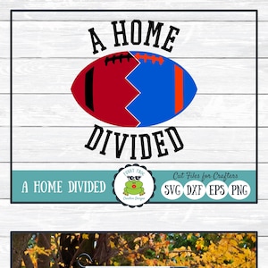 May include: A home divided, a white flag with a red and blue football split in half, with the text "A Home Divided" above the football and "Divided" below the football. The flag is hanging on a flagpole in front of a tree with fall foliage.
