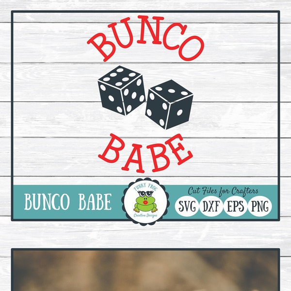 Bunco Babe SVG Cut File for Crafters