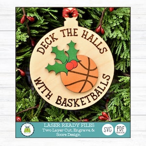 Deck the Halls with Basketballs SVG Laser Cut Ornament Design - Christmas SVG Cut File for Glowforge