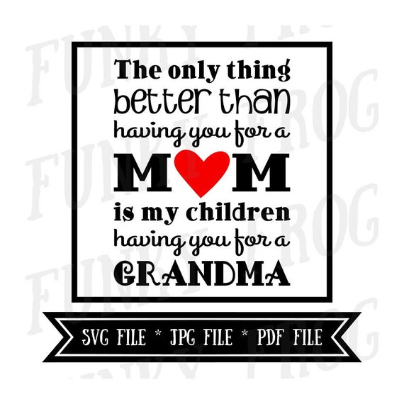 Download Mom Grandma Silhouette cut file Cricut design SVG JPG PDF ...
