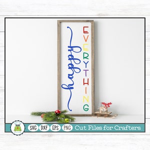 Happy Everything Vertical Holiday Porch Sign Design - Christmas SVG Cut File for Crafter