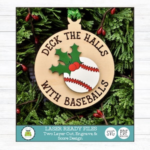 Deck the Halls with Baseballs SVG Laser Cut Ornament Design - Christmas SVG Cut File for Glowforge