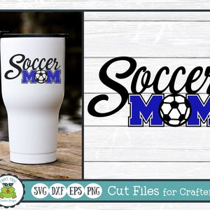 Soccer Mom, SVG Cut File for Crafters