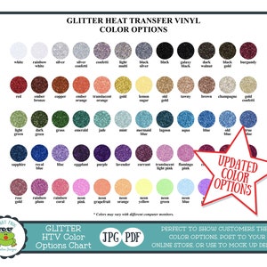 May include: A color chart for glitter heat transfer vinyl. The chart shows a variety of colors, including white, black, red, green, blue, purple, pink, and yellow. The chart is labeled "Glitter HTV Color Options Chart".