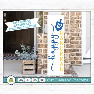 Happy Chanukah, Happy Hanukkah Vertical Holiday Porch Sign SVG Cut File for Crafters