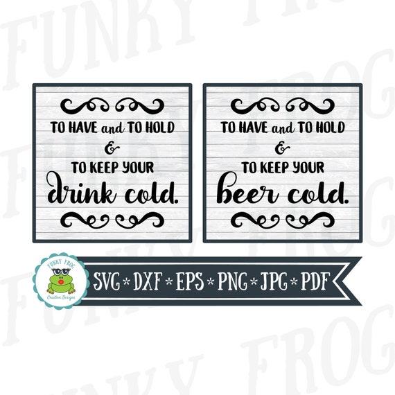 Free Free 161 Wedding Koozie Svg Files SVG PNG EPS DXF File