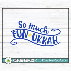 So Much Funukkah, Hanukkah SVG Cut File for Crafters