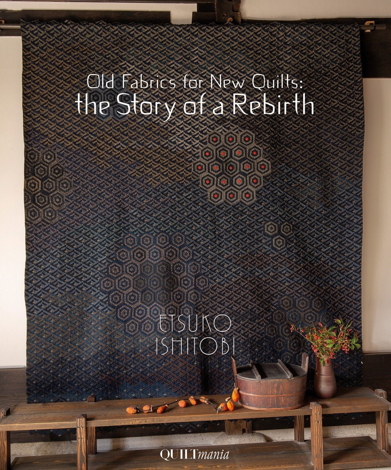 Old Fabrics for New Quilts the Story of a Rebirth book by Etsuko Ishitobi
