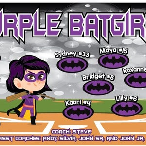 May include: A purple and black baseball team roster with the team name "Purple Batgirls" at the top. The roster includes the names and numbers of the players, along with a cartoon image of a girl in a purple and yellow superhero costume holding a baseball bat.