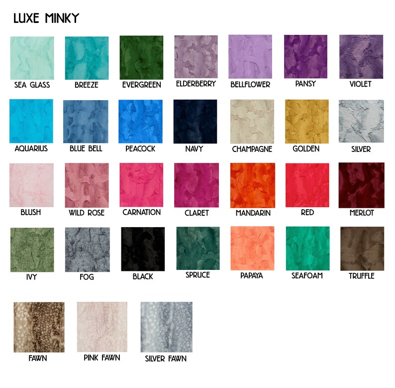 May include: A color chart with 24 different colors of minky fabric. The colors are arranged in rows and columns, and each color has a name printed below it. The colors include Sea Glass, Breeze, Evergreen, Elderberry, Bellflower, Pansy, Violet, Aquarius, Blue Bell, Peacock, Navy, Champagne, Golden, Silver, Blush, Wild Rose, Carnation, Claret, Mandarin, Red, Merlot, Ivy, Fog, Black, Spruce, Papaya, Seafoam, Truffle, Fawn, Pink Fawn, and Silver Fawn.