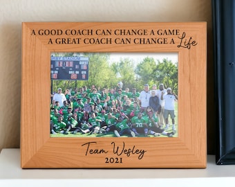 A Good Coach can Change a Game a Great Coach can Change a Life Coach Picture Frame Gift from Team Personalized Best Coach Thank You Gift