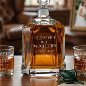 I Survived My Daughter's or Son's Wedding Engraved Whiskey Decanter Set Parents Wedding Gift from Bride and Groom | FREE SHIPPING image 1
