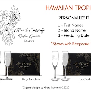 Hawaiian Islands Destination Wedding Personalized Champagne Flutes Keepsake Box, Wedding Toasting Glasses Bride and Groom Engraved Gift Hawaiian Tropical