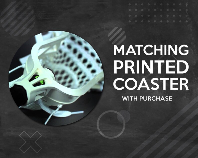 May include: A white lacrosse stick head with a black handle is featured in a circular image. The text "MATCHING PRINTED COASTER WITH PURCHASE" is displayed in white on a dark background.