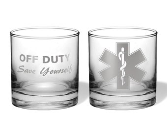 EMT Gifts Paramedic Gift Off Duty Save Yourself Paramedic Retirement Gift First Responder Gift Funny Medical Gifts Engraved Glass