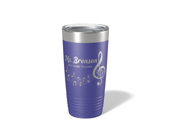 Personalized Teacher Gift Music Teacher Tumbler Engraved Band Teacher Tumbler Best Teacher Thank You Gift End of Year Teacher Gift