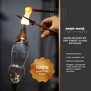May include: A glassblower uses a torch to heat and shape a clear glass stem. The image includes the text "HAND-MADE Craftmanship", "HAND-BLOWN BY THE FINEST GLASS ARTISANS", and "100% Lead-Free Glass".
