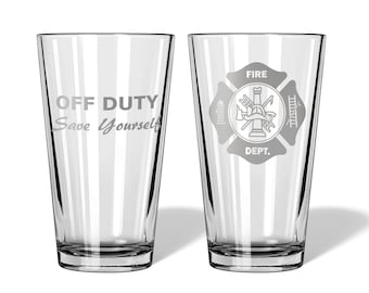 Off Duty Save Yourself Firefighter Whiskey Glass, Firefighter Beer Pint Glass, Firefighter Retirement Gift, Firefighter Gift for Him,