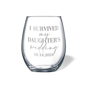 I Survived My Daughter's or Son's Wedding Engraved Whiskey Decanter Set Parents Wedding Gift from Bride and Groom | FREE SHIPPING Stemless Wine Glass