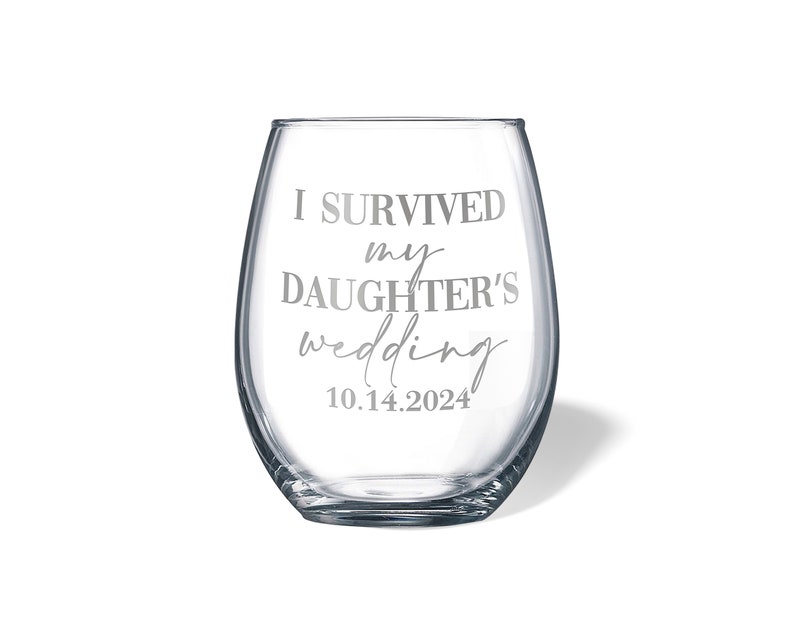 I Survived My Daughter's or Son's Wedding Engraved Whiskey Decanter Set Parents Wedding Gift from Bride and Groom | FREE SHIPPING Stemless Wine Glass
