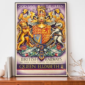 Queen Elizabeth Art Print, God Save The Queen Wall Art, Vintage Queen Of England Poster, British Railway Art