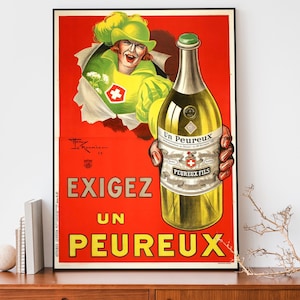 Exigez un Peureux Aperitif Cartel publicitario de Henry Le Monnier Art Print, Art Nouveau French Print, Anuncio de alcohol