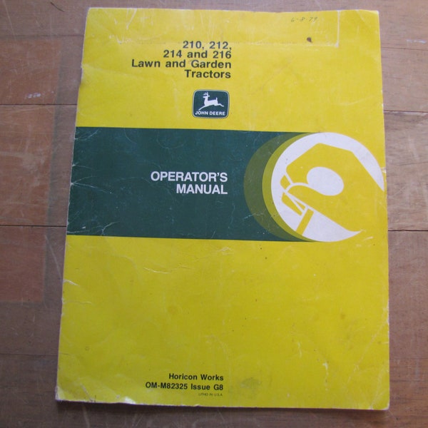 Vintage John Deere, 1979 Operator's Manual, 210 212 214 216 Lawn and Garden Tractors, Owner's Manual, Lawn Tractor Manual