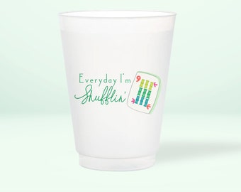 Mahjong Frosted Cups | Everyday I'm Shufflin' Cups | Plastic Cups