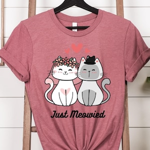 Just Meowied T-Shirt, Meowied Shirt, Bride Shirt Cat, I&#39;m Meowied, Cat Bride Veil T-Shirt, Im Getting Meowied, Cat Bride Shirt, Cat Wedding