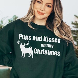 Christmas Pug Sweatshirt, Pug Sweatshirt For Woman, Pug Dog Sweatshirt, Pugs Christmas Shirts, Christmas Pug Gift, Dog Lovers Gift,Pug Shirt