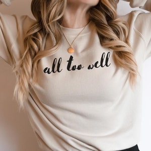 All Too Well Sweatshirt, All To Well Sweatshirt, Taylor All Too Well Sweatshirt, I Remember It All Too Well Shirt, Taylor Swiftie Red Merch