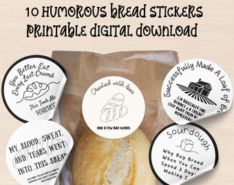 Funny Sourdough Stickers, Printable Bread Stickers; Humorous Bakery Labels, New Bakers, Home Bakers, Black and White Instant Download