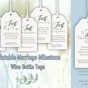 May include: Printable wine bottle tags for a wedding or anniversary. The tags feature different milestones in a marriage, such as "First New Year", "First Big Trip", "Just Because", "First Anniversary", "First Day of Honeymoon", and "First Valentine's Day". The tags are white with black text and hearts. The text on the tags includes a short message about each milestone. The tags are part of a set of 16 different milestone tag templates. The set also includes a poem card for the wine basket.