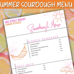 May include: A white menu with a pink and black title "Summer Sourdough Menu" and a pink and black sub-title "Sourdough Menu". The menu lists "Classic Sourdough" and "Fruit-Nuts" with prices for each item. The menu is decorated with a pink and orange sun and a hammock.