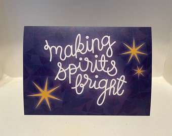 Making Spirits Bright // Greeting Card