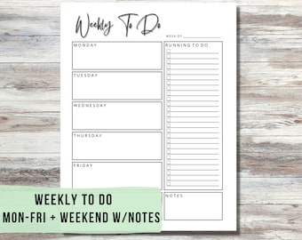 Puede incluir: Un planificador semanal imprimible con secciones para de lunes a viernes, una lista de tareas pendientes y una sección de notas. El planificador tiene el texto "Weekly To Do" y "MON-FRI + WEEKEND W/NOTES".