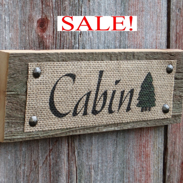 Cabin Rustic Plaque, Cabin Decor, Log Cabin Decor, Lake Cabin Plaque, Burlap Plaque, Weathered Barn Wood Plaque, Cabin & Trees Burlap Plaque