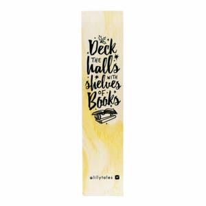 Deck the halls with shelves of books | wooden Lillytales bookmark Christmas