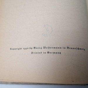 May include: A close-up of a book's copyright page, showing the text "Copyright 1940 by Georg Westermann in Braunschweig. Printed in Germany."