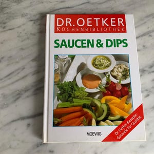 Vintage cookbook Dr. Oetker &quot;Sauces and Dips&quot; / Cold Kitchen Recipes / 1985 GDR, German language