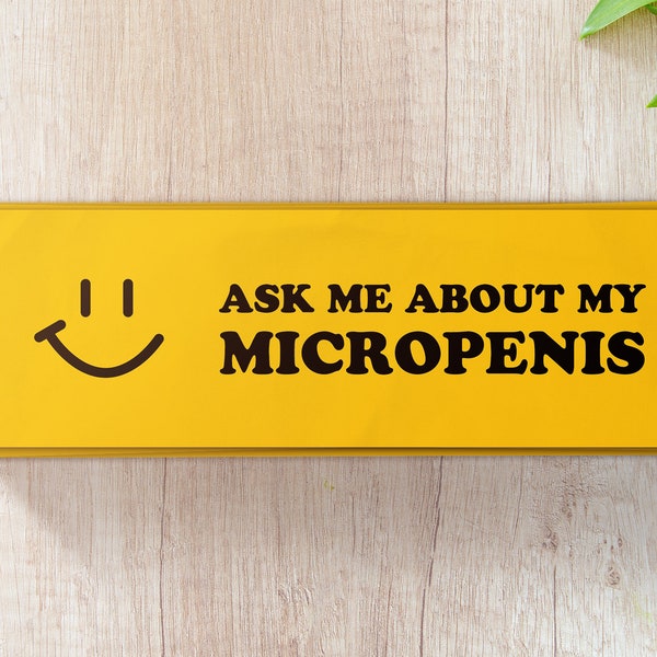 Ask Me About My Micropenis - Hilarious Male Gag Gift, Micropenis Awareness Meme, Perfect Gift for the Republican in Your Life