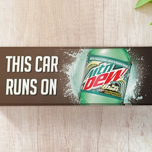 This Car Runs On Mountain Dew Baja Blast - Funny Taco Bell Meme Bumper Sticker, Mountain Dew Joke Gag Gift Sticker, Soda Laptop Decal