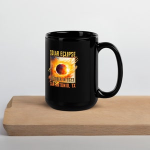Solar Eclipse October 14 2023 Mug /San Antonio TX Solar Eclipse 2023 Gift Mug