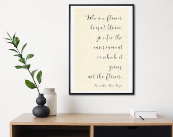 When a flower doesn't bloom..., printable wall art, quote, inspiration, digital download