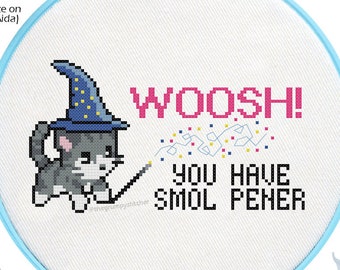 ¡Guau! Tienes Smol Pener Kitty Cat Meme Patrón de punto de cruz subversivo