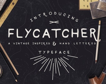 Flycatcher Font - Downloadable
