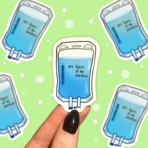 Tears of my Enemies Saline Bag