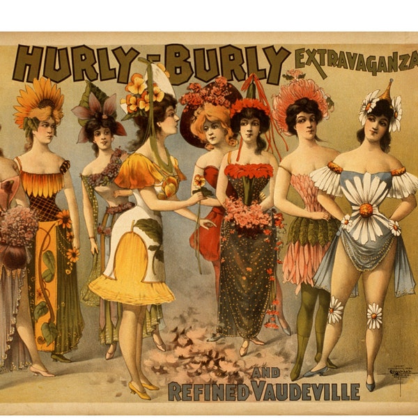 Hurly Burly Extravaganza Vintage Burlesque Ad -  Vaudeville Theatrical Art Print - Chorus Girls Advertising Poster - Showgirls Decor